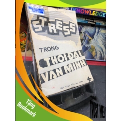 (TẶNG BOOKMARK) Stress trong thời đại văn minh 1986 mới 60% ố nặng BS Phạm Ngọc Rao và BS Nguyễn Hữu Nghiêm RBK0906 SÁCH VĂN HỌC