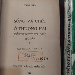 Sống và chết ở Thượng Hải tiểu thuyết của Trịnh Niệm  1019193