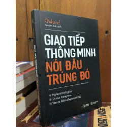 Giao tiếp thông minh nói đâu đúng đó - Oxford