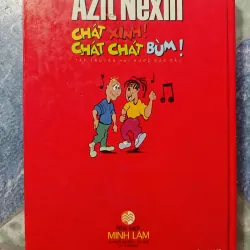 Chát xình! Chát chát bùm! - Azit Nêxin 975963