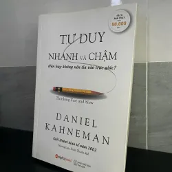 Tư Duy Nhanh Và Chậm – Daniel Kahneman | Hiểu cách não bộ ra quyết định 990854