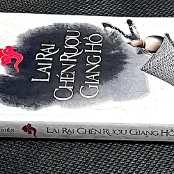 LAI RAI CHÉN RƯỢU GIANG HỒ 996603