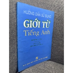 Hướng dẫn sử dụng giới từ tiếng anh Engene J Hall 1998 mới 60% ố vàng HPB0305