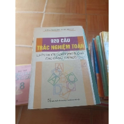 920 câu trắc nghiệm toán luyện thi tốt nghiệp phổ thông cao đẳng đại học - Văn Toàn 2007 (Tham khảo - luyện thi) VAVO1304-AK3ST4