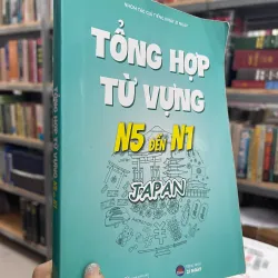 TỔNG HỢP TỪ VỰNG NHẬT BẢN N5 ĐẾN N1 - NHÓM TÁC GIẢ TIẾNG NHẬT 21 NGÀY 