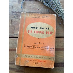 Mười thế kỷ văn chương Pháp, bộ 2 tập - Đoàn Rạng, Vũ Quý Mão, Trần Như Thuần, Đỗ Quang Giai 149589