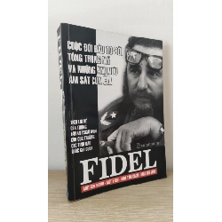 [Phiên Chợ Sách Cũ] Fidel - Cuộc Đối Đầu 10 Đời Tổng Thống Mỹ Và Những Âm Mưu Ám Sát Của CIA (2004) S2101