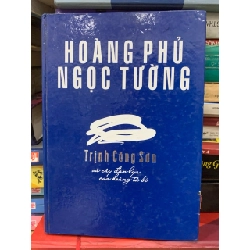Hoàng phủ ngọc tường -Trịnh Công Sơn 756178