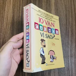 10 vạn câu hỏi vì sao - Phạm Hồng  971481