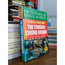 Từ điển thuật ngữ: Thị trường chứng khoán (Anh-Anh-Việt)