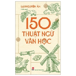 150 Thuật Ngữ Văn Học - Lại Nguyên Ân