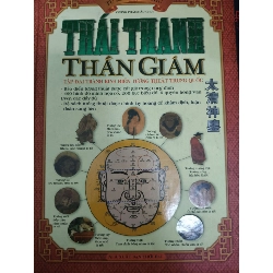 Thái thanh thần giám (mối đục 2 lỗ) - 2011 - 455 trang (Sách kiến thức tổng hợp) ANTQ1304
