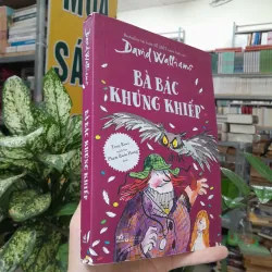 BÀ BÁC KHỦNG KHIẾP - DAVID WALLIAMS ( PHẠM QUỐC HƯNG DỊCH)