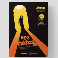 Sách Suy Tưởng  - Tác giả Marcus Aurelius - Bản dịch Andy Lương 