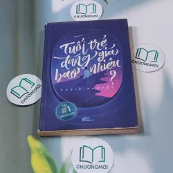 Tuổi trẻ đáng giá bao nhiêu - Rosie Nguyễn 688538