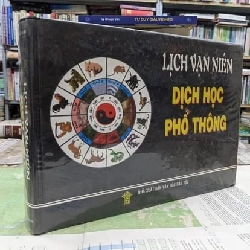 LỊCH VẠN NIÊN DỊCH HỌC PHỔ THÔNG -  HỒ THỊ LAN DỊCH