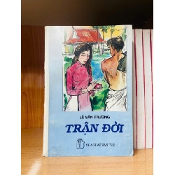 Trận đời - Lê Văn Trương - VĂN HỌC - VAVO2911-260 Rebooks.vn