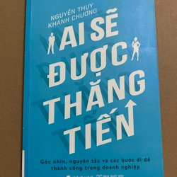 Ai sẽ được thăng tiến