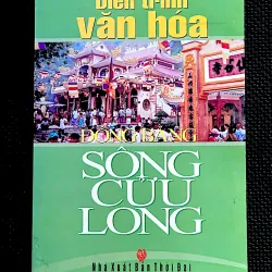 DIỄN TRÌNH VĂN HÓA ĐỒNG BẰNG SÔNG CỬU LONG - Tác giả NGUYỄN HỮU HIẾU