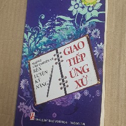 GIAO TIẾP ỨNG XỬ (sách)