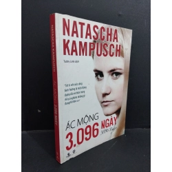 Ác mộng 3.096 ngày mới 80% ố bẩn 2014 HCM0612 Natascha Kampusch VĂN HỌC Oreka-Blogmeo
