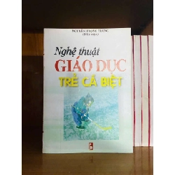 Nghệ thuật Giáo Dục trẻ cá biệt Vanvosach