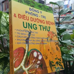 ĐÔNG Y PHÒNG - TRỊ & ĐIỀU DƯỠNG BỆNH UNG THƯ