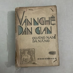 Văn nghẻ dân gian Quảng Nam - Đà Nẵng - 1985s