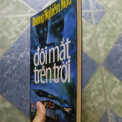 đôi mắt lên trời - Dương Nghiễm Mậu 927814