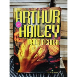 Bản tin chiều - Arthur Hailey (Nguyễn Thành Châu & Phan Thanh Hảo dịch)
