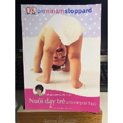 Nuôi Dạy Trẻ Từ 18 Tháng Đến 5 Tuổi-Tác giả Drmiriam Stoppard -sách cẩm nang làm cha mẹ STB794