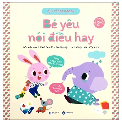 Quy tắc bé ngoan - Bé yêu nói điều hay - Kwon Joo Won - 2023 - Tủ ong mật, Thiếu nhi Rebooks.vn