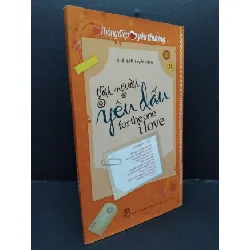 [Sách Cũ SCGR] Gởi người yêu dấu for the one i love mới 90% bẩn nhẹ 2014 HCM1008 Thông điệp yêu thương TÂM LÝ