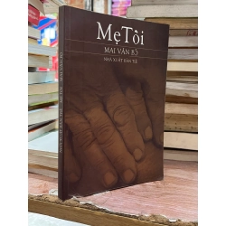 Mẹ tôi - Mai Văn Bộ