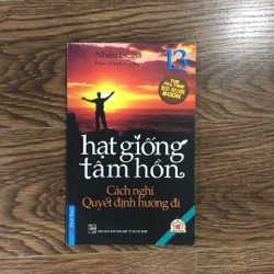 Hạt giống tâm hồn - Cách nghĩ quyết định tương lai