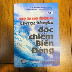 Sự kiện giàn khoan 981 và tham vọng của Trung Quốc độc chiếm Biển Đông