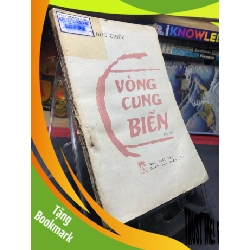 (TẶNG BOOKMARK) Vòng cung biển 1986 mới 50% ố vàng nặng cong ẩm nhẹ Đức Chiêu RBK0906 SÁCH VĂN HỌC