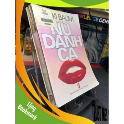 (TẶNG BOOKMARK) Nữ danh ca 2001 mới 70% ố bẩn nhẹ Vicki Baum RBK0906 SÁCH VĂN HỌC