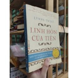 Linh hồn của tiền - Lynne Twist & Thái phạm , Đỗ Ngọc Quỳnh Thư