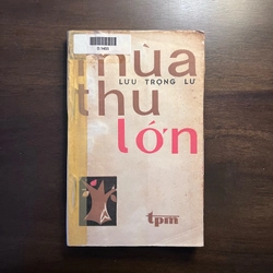 Mùa thu lớn - Lưu Trọng Lư (xb 1978)