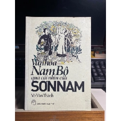 [Phiên Chợ Sách Cũ] VĂN HÓA NAM BỘ QUA CÁI NHÌN CỦA SƠN NAM - Võ Văn Thành 0506