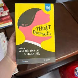 Thuật Dụng Ngôn – Bí Kíp Giao Tiếp Đỉnh Cao Từ Jack Ma - K4 1026937
