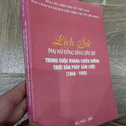 Lịch sử Phụ nữ Đồng bằng Bắc Bộ trong cuộc kháng chiến chống thực dân Pháp xâm lược 989923