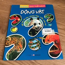 Vì sao - Như thế nào: Động vật 1068059