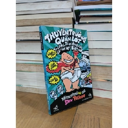 Thuyền trưởng quần lót và cuộc tấn công của lũ toa lét biết nói - Dav Pilkey (Nhất Cư dịch)