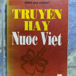 Truyện hay nước Việt - Đinh Gia Khánh