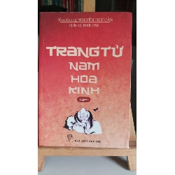 Trang tử Nam hoa kinh tập 1 mới -80% ố- 2014 Thu Giang Nguyễn Duy Cần [1301] SÁCH VĂN HỌC Sách văn học STB0302