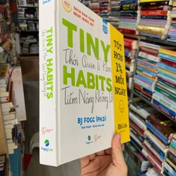 Tiny habits thói quen tí hon tiềm năng khổng lồ. 999 462030