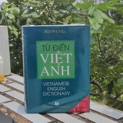 TỪ ĐIỂN VIỆT - ANH BIÊN SOẠN: BÙI PHỤNG