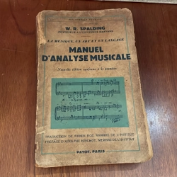 II Sách Xưa: Manuel D’Analyse Musicale - W.R. Spalding - 1950